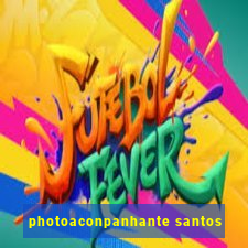 photoaconpanhante santos